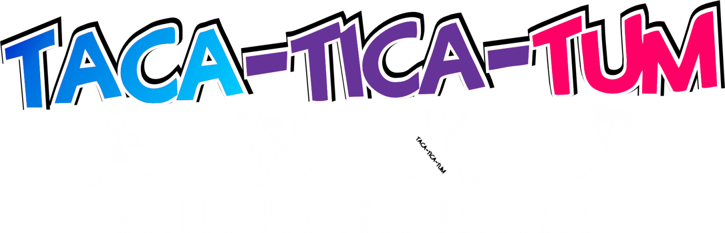 TACA-TICA-TUM